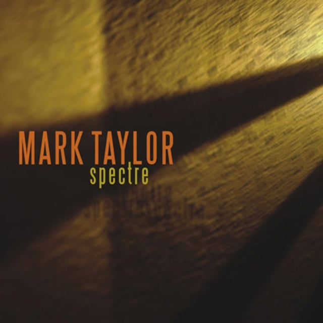 Mark Taylor - Spectre (CD)