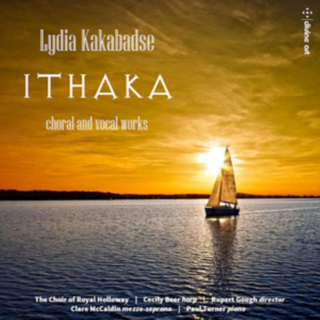 Choir Of Royal Holloway - Lydia Kakabadse: Ithaka - Choral And Vocal Works (CD)