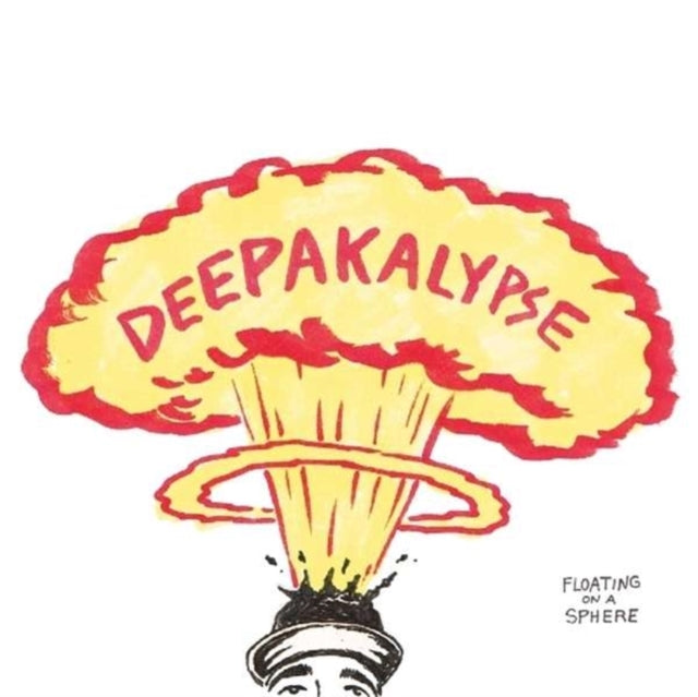 Deepakalypse - Floating On A Sphere (CD)
