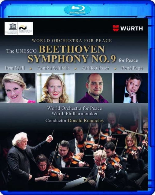 Runnieles Donald / World Orchestra For Peace / Wuerth Philharmoniker - The Unesco Beethoven Symphony No. 9 For Peace (Blu-ray)