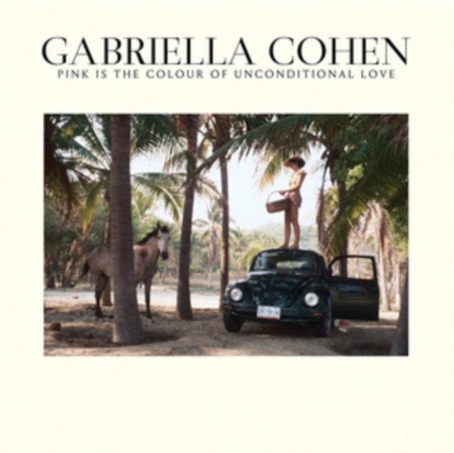 Gabriella Cohen - Pink Is The Colour Of Unconditional (CD)