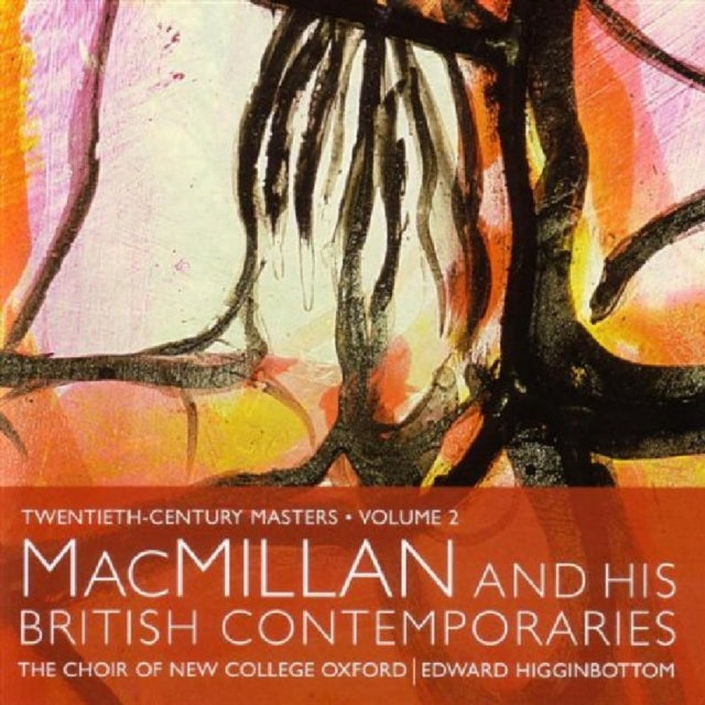 New College Choir / Higginbottom - Macmillan & His British Contemporaries (CD)