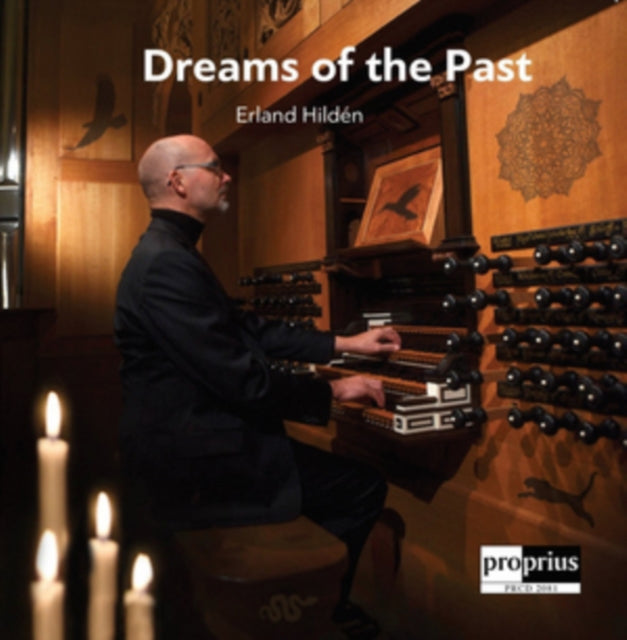 Erland Hilden - Dreams Of The Past (CD)
