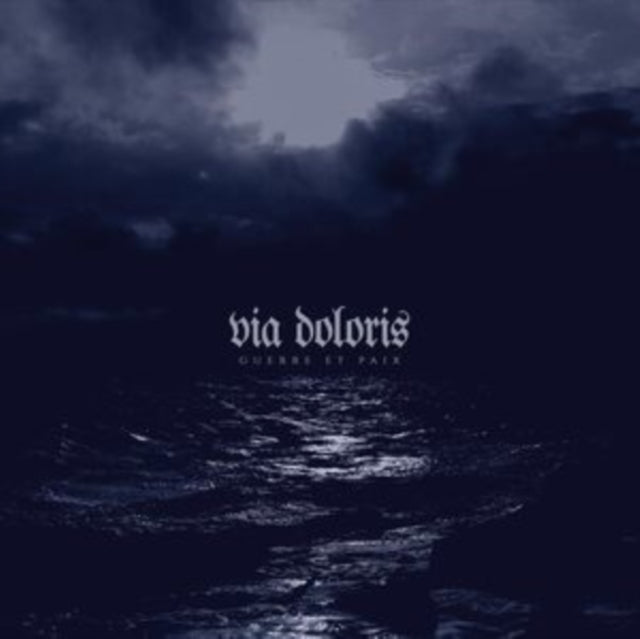 Via Doloris - Guerre Et Paix (CD)