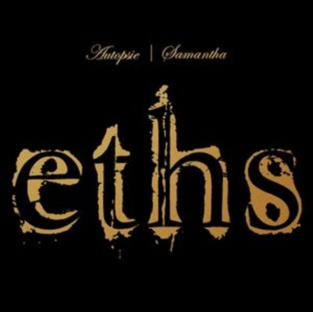 Eths - Autopsie & Samantha (CD)