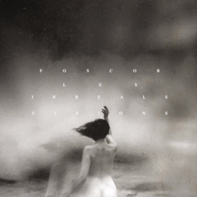 Foscor - Les Irreals Visions (Vinyl)