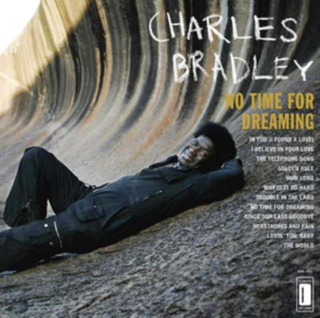 Charles Bradley - No Time For Dreaming (Vinyl)