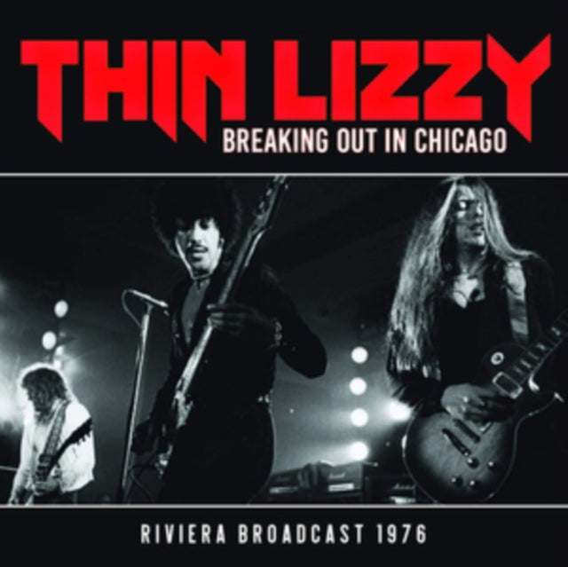 Thin Lizzy - Breaking Out In Chicago (CD)