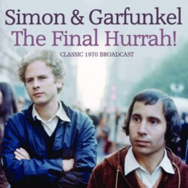 Simon & Garfunkel - The Final Hurrah (CD)