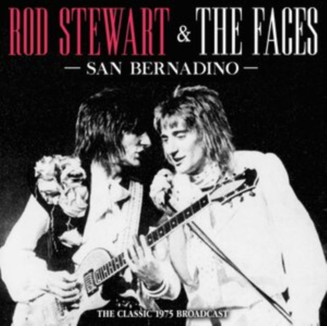 Rod Stewart & The Faces - San Bernadino (CD)