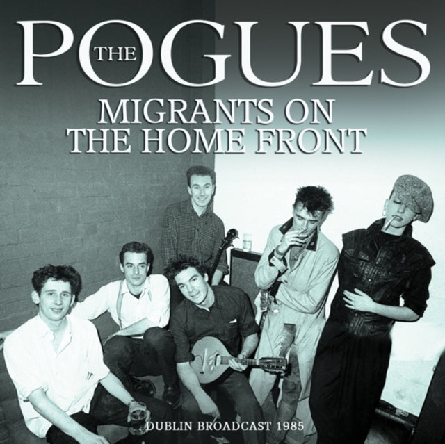 Pogues - Migrants On The Home Front (CD)