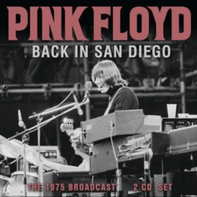 Pink Floyd - Back In San Diego (CD)