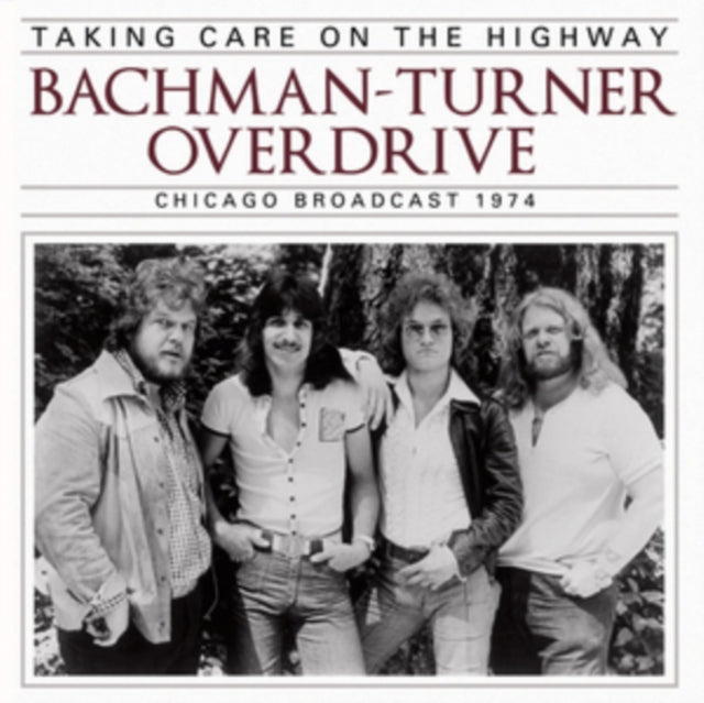 Bachman-Turner Overdrive - Taking Care On The Highway (CD)