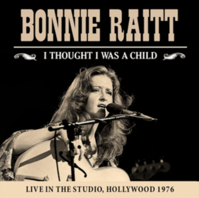Bonnie Raitt - I Thought I Was A Child (CD)