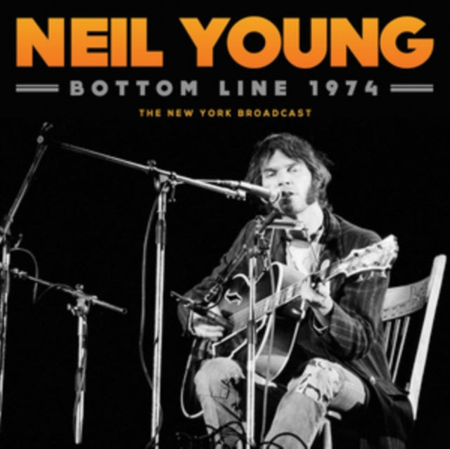 Neil Young - Bottom Line 1974 (CD)