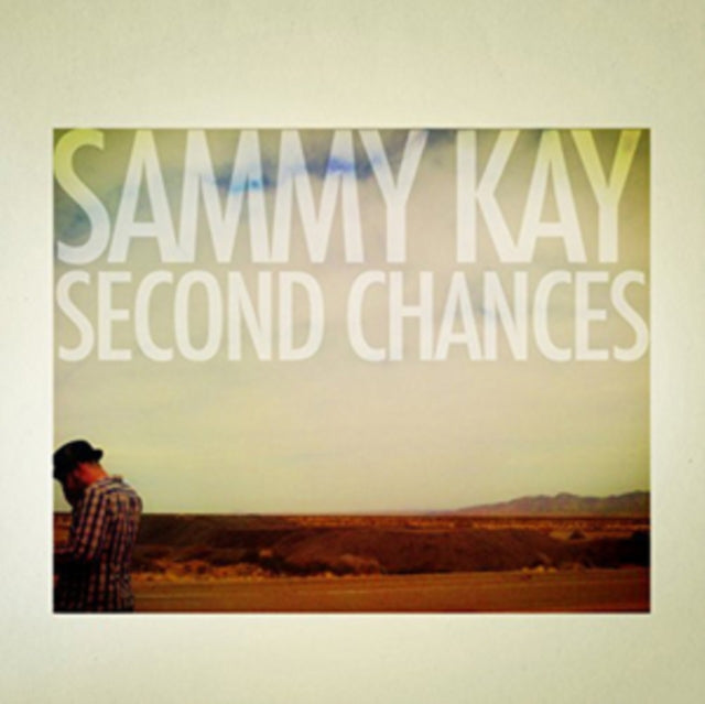 Sammy Kay - Second Chances (Vinyl Single)