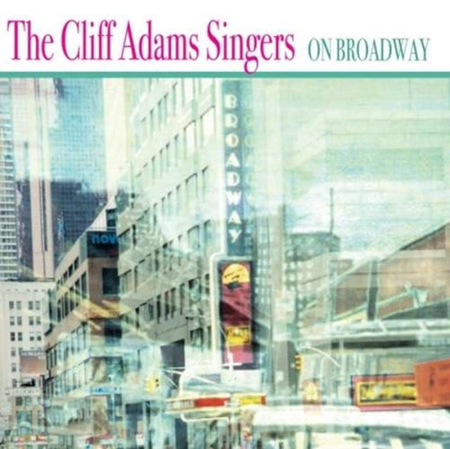 Cliff Adams Singers - On Broadway (CD)