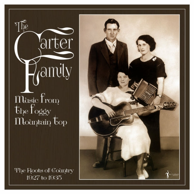 Carter Family - Music From The Foggy Mountain Top 1927-35 (Vinyl)