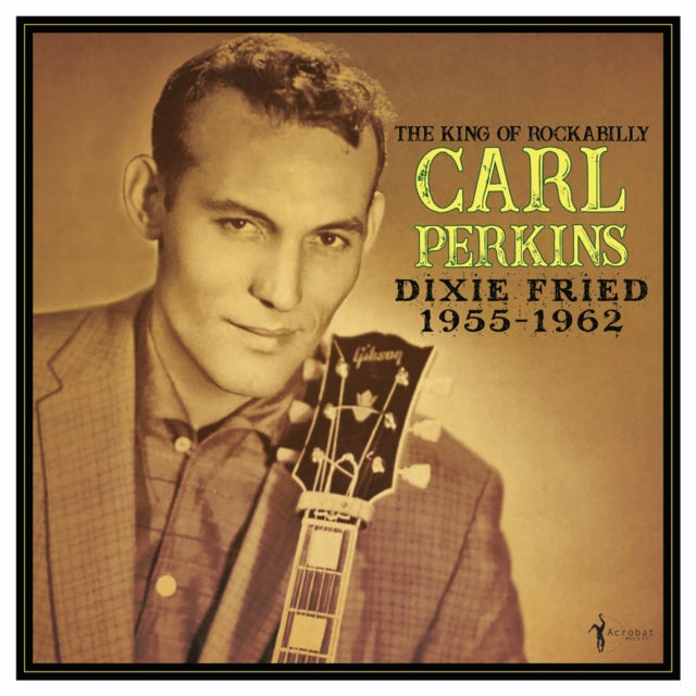 Carl Perkins - Dixie Fried - 1955-62 (Vinyl)