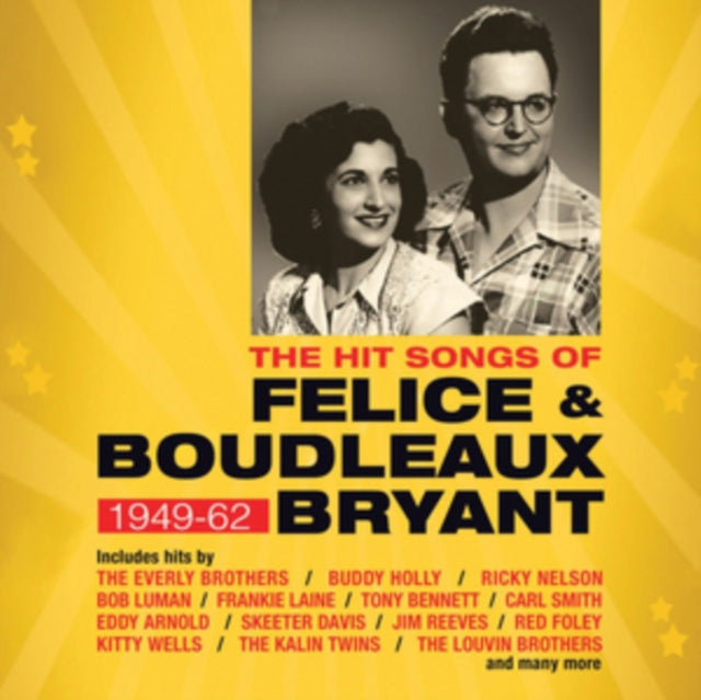 Various Artists - The Hit Songs Of Felice & Boudleaux Bryant 1949-1962 (CD)