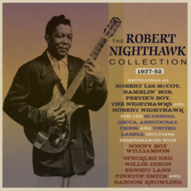 Robert Nighthawk The Robert Nighthawk Collection 1937 52 (CD) (https://lasgo.dmmserver.com/media/640/08240463/0824046322526.jpg)