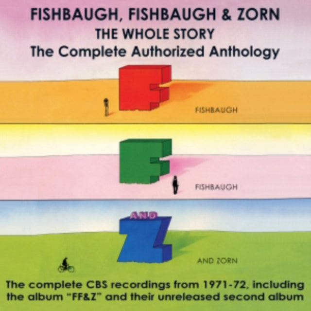 Fishbaugh Fishbaugh & Zorn - FF&Z - The Whole Story - Complete CBS Recordings 1971-72 (CD)