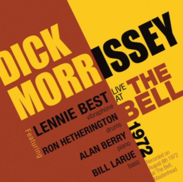 Dick Morrissey - Live At The Bell 1972 (CD)