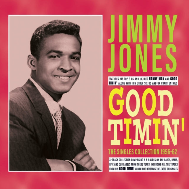 Jimmy Jones - Good Timin - The Singles Collection 1956-62 (CD)