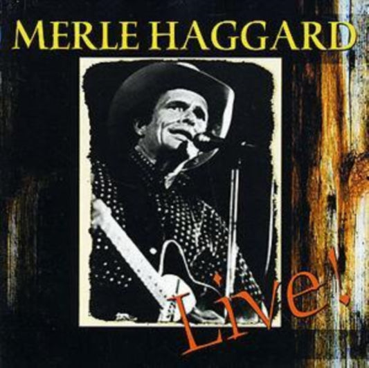 Merle Haggard - Live! (CD)