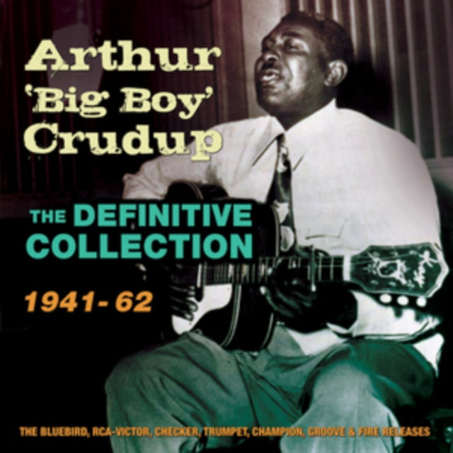 Arthur Crudup - The Definitive Collection 1941-1962 (CD)