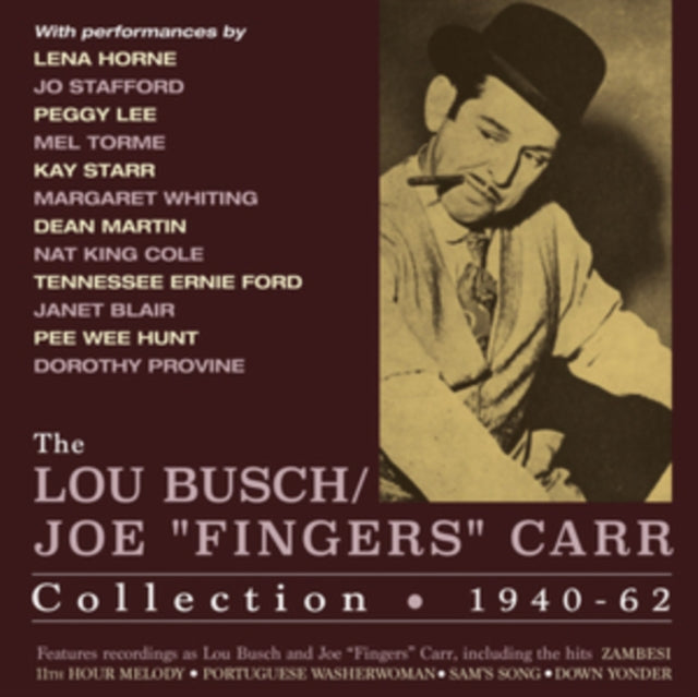 Lou Busch Aka Joe Fingers Carr - The Lou Busch - Joe Fingers Carr Collection 1940-62 (CD)