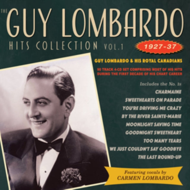 Guy Lombardo & His Royal Canadians - The Guy Lombardo Hits Collection Vol. 1 1927-1937 (CD)