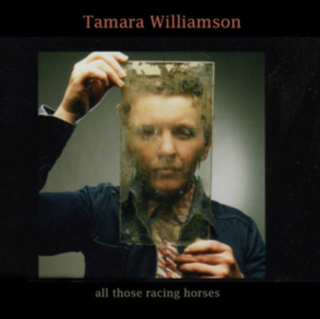 Tamara Williamson - All Those Racing Horses (CD)