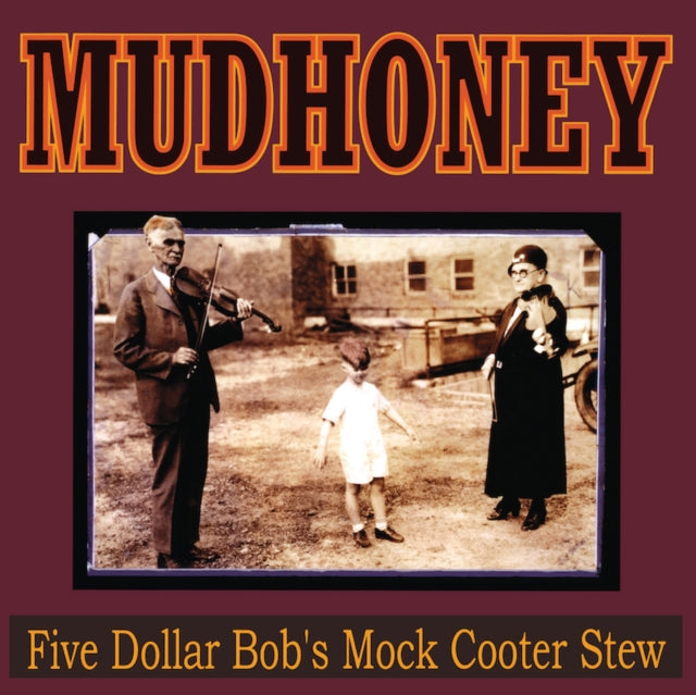 Mudhoney - Five Dollar Bobs Mock Cooter Stew (Yellow Vinyl) (Ams Exclusive) (Vinyl)