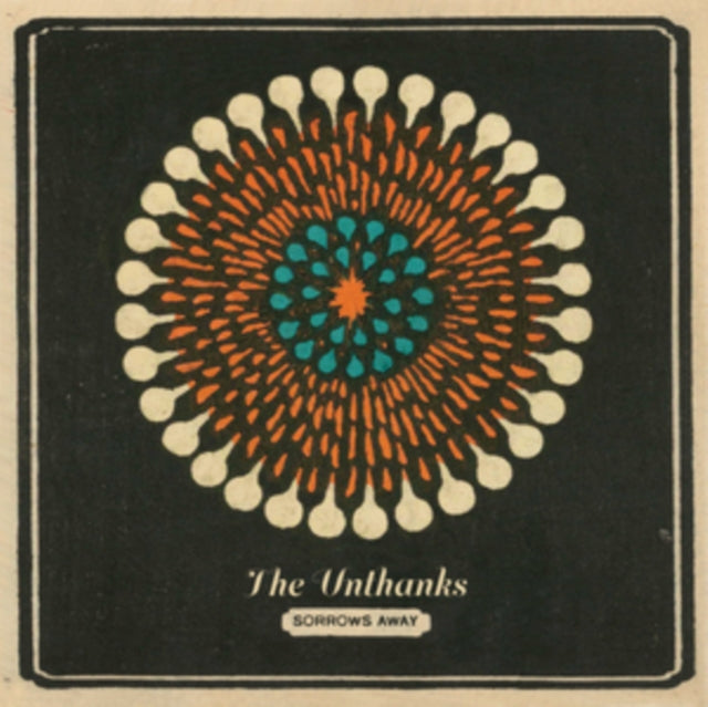 Unthanks - Sorrows Away (CD)