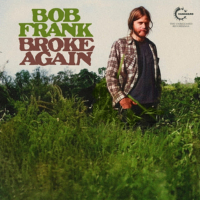 Bob Frank - Broke Again - The Unreleased Recordings (Marijuana Vinyl) (Vinyl)