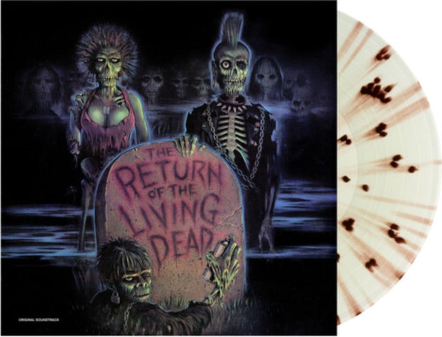 Various Artists - The Return Of The Living Dead - Original Soundtrack (Radioactive Green/Brown Tarman Splatter Vinyl) (Vinyl)