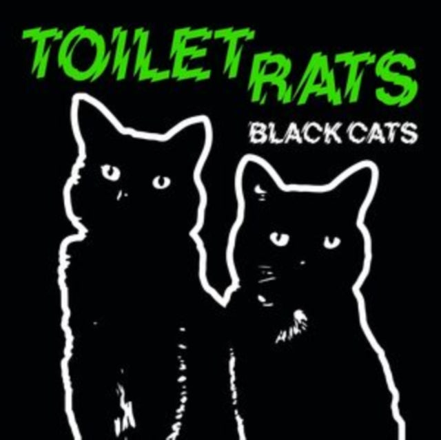 Toilet Rats - Black Cats (Vinyl)