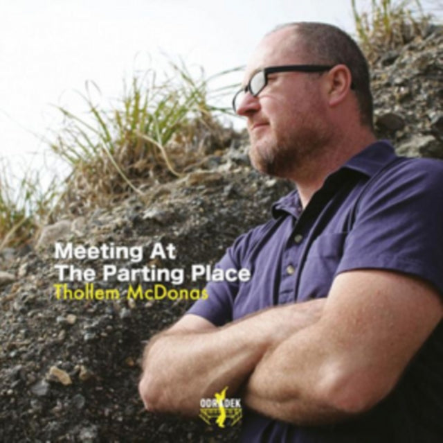 Thollem Mcdonas - Meeting At The Parting Place (CD)