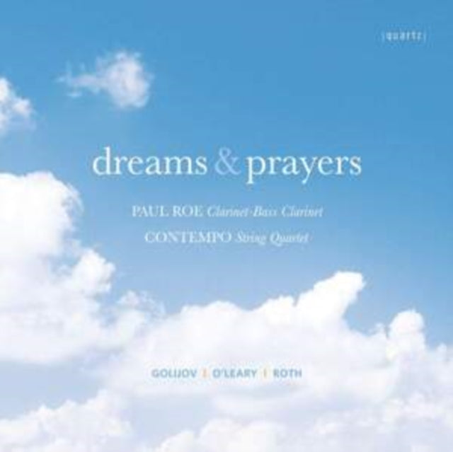 Golijov Oleary Roth - Dreams And Prayers Clarinet And String Quartet (CD)
