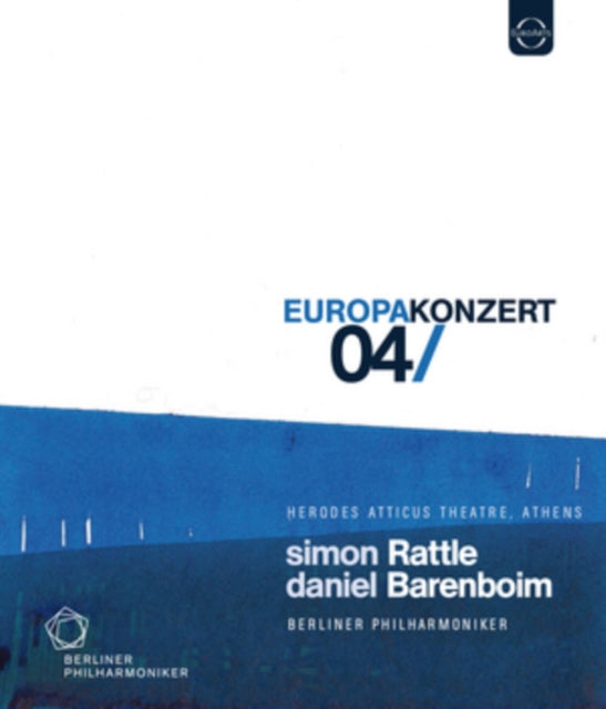 Rattle Simon / Barenboim Daniel / Berliner Philharmoniker - Europakonzert 2004 (Blu-ray)