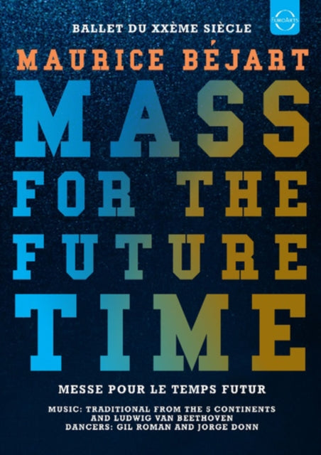 Bejart Maurice - Mass For The Future Time - Messe Pour Le Temps Futur (DVD)