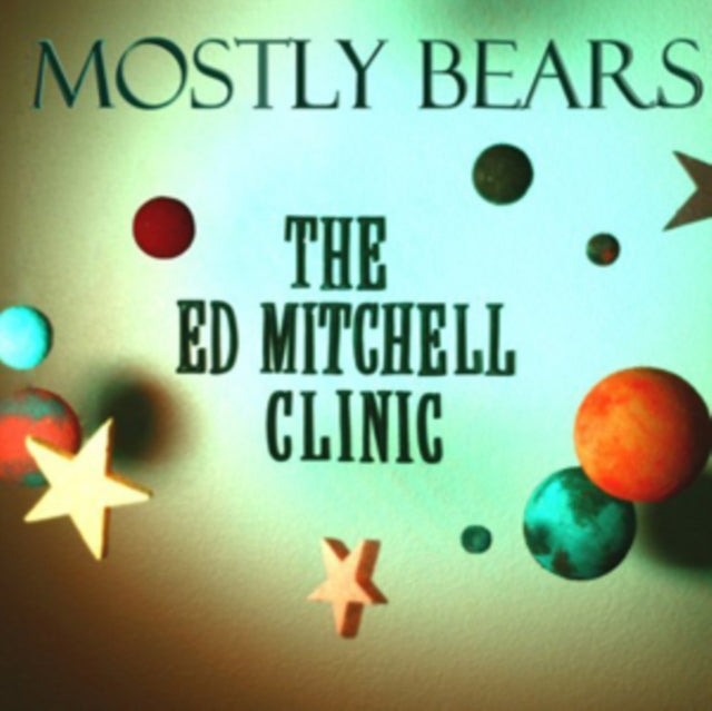 Mostly Bears - The Ed Mitchell Clinic (CD)