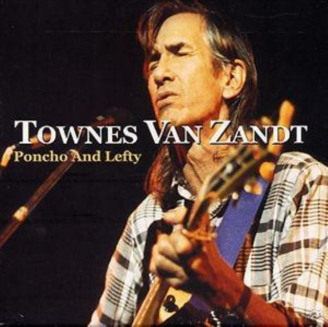 Townes Van Zandt - Poncho And Lefty (CD)