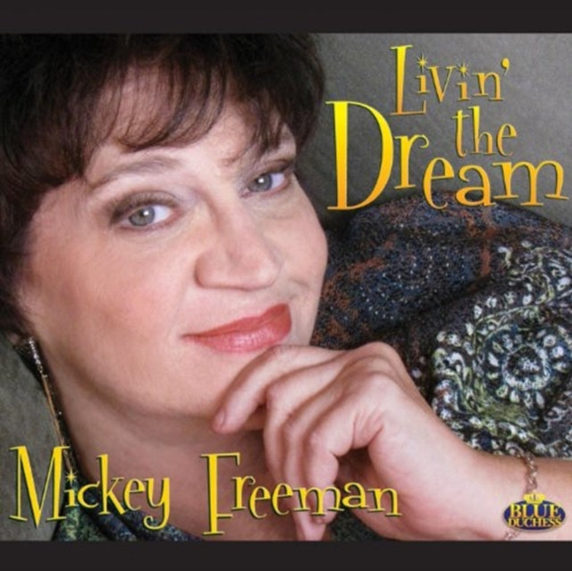 Mickey Freeman - Livin The Dream (CD)
