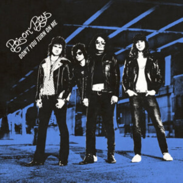 Poison Boys - Dont You Turn On Me (Limited Edition) (Vinyl)