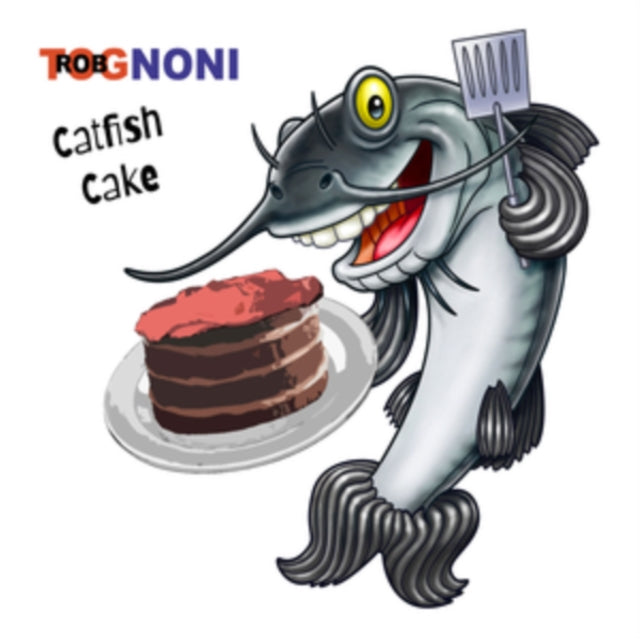 Rob Tognoni - Catfish Cake (CD)