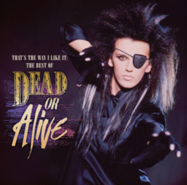 Dead Or Alive - ThatS The Way I Like It - The Best Of (CD)