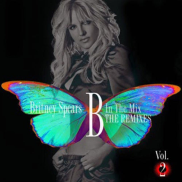 Britney Spears - B In The Mix. The Remixes Vol. 2 (CD)