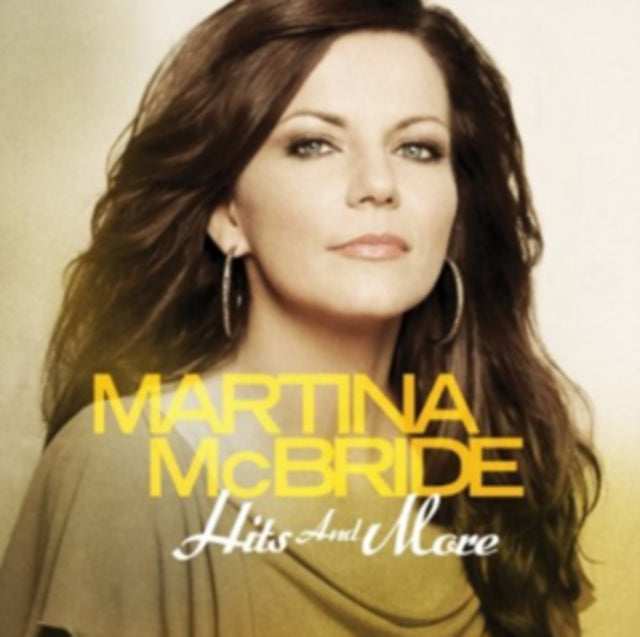 Martina Mcbride - Hits And More (CD)